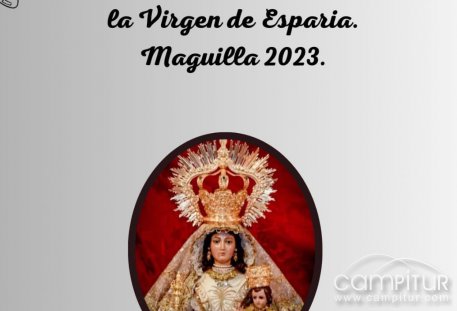 Actos en honor a Ntra. Sra. la Virgen de Esparia en Maguilla 